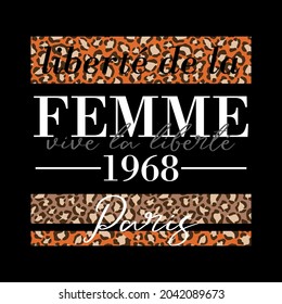 liberté de la femme 1968 vive la liberte ,Ffrench means women's liberty 1968 long live liberte,abstract Graphic design print t-shirts fashion,vector,poster,card