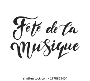 "Fête de la Musique": French music festival which take place 21 of June, hand drawn text. Template, icon? label.