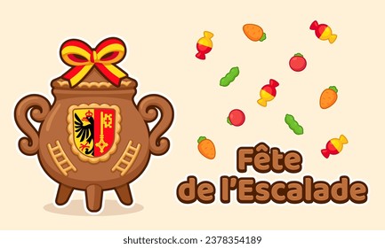 Fête de L'Escalade (Escalade Festival) traditional holiday in Geneva, Switzerland. Chocolate cooking pot with marzipan and candy. Vector illustration.