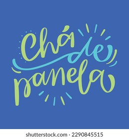 Chá de panela. Tea pot party in brazilian portuguese. Modern hand Lettering. vector