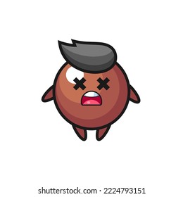 the dead chocolate ball mascot character , cute style design for t shirt, sticker, logo element