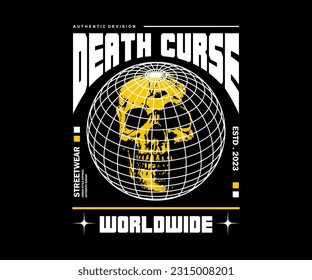 dead curse slogan print design with head skull in frame globe illustration grunge art, for streetwear and urban style t-shirts design, hoodies, etc.