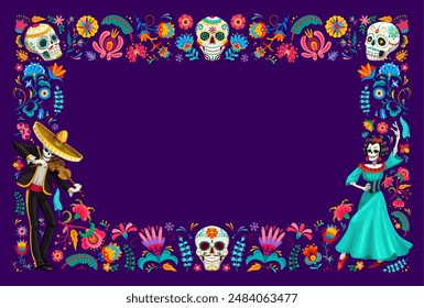 Dead Day Dia De Los Muertos Mexican holiday frame. Vector border with sugar skulls, flowers and characters of dancing Catrina and mariachi skeleton with a violin, celebrating the spirits of departed