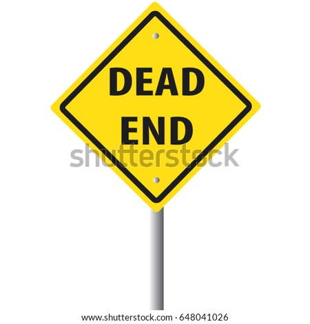 Dead end road sign.