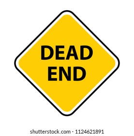 Dead end traffic sign