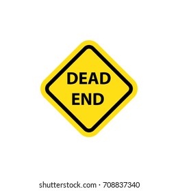 Dead end warning sign