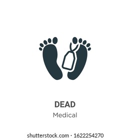 Dead glyph icon vector on white background. Flat vector dead icon symbol sign from modern medical collection for mobile concept and web apps design.