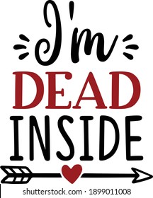 I'm Dead Inside, Anti-Valentine Vector Quote