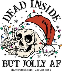 Dead Inside But Jolly AF, Retro Christmas Skull, Peace Sign Skeleton, Funny Skeleton, Christmas Lights