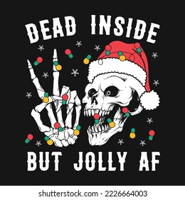 Dead Inside But Jolly AF Skull Christmas Vector