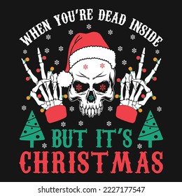 Dead Inside Skull Skeleton Christmas T-shirt