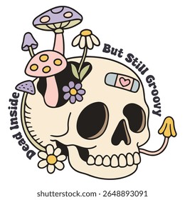 Dead Inside But Still Groovy - mentalh T-shirt vector, Self Love illustration, Self Care Quotes, Funny Health Care shirt, Health Awareness Art