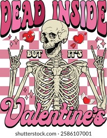 Dead Inside But It's Valentine's