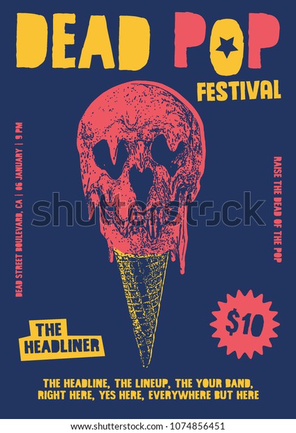 Dead Pop Festival\
Gig Poster Flyer Template