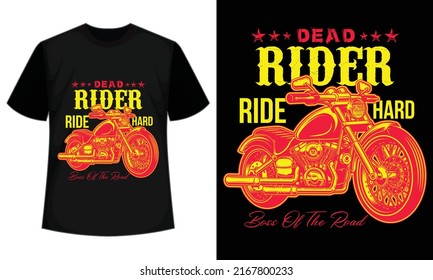 Dead Rider Ride Hard Tshirt Template. Typography T-shirt Design