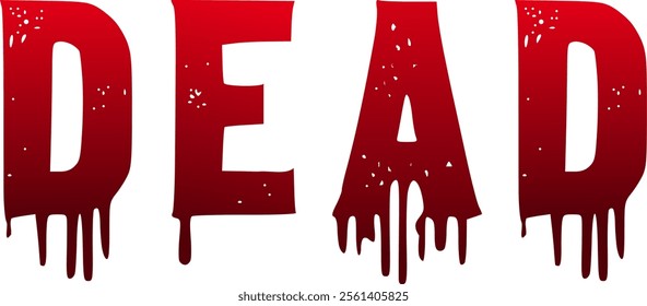 Dead text bloody dripping uppercase letters vector illustration, cartoon grunge style, red bloody color letters