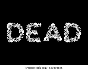 Dead typography. Letters from bones. Anatomy lettering. Skull and spine. jaw and pelvis