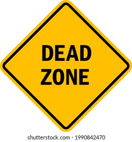 Dead Zone Sign. Black On Yellow Diamond Background. Road Signs And Symbols.