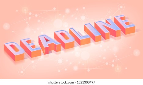 Deadline 3d Word, Glossy Extruded Text Title, Isometric Projection Vector Typography Template, Business Planning, Organization Online Service Poster, Web Banner Design Element on Gradient Background