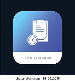 Deadline, Business, Planning, Time Mobile App Button. Android and IOS Glyph Version