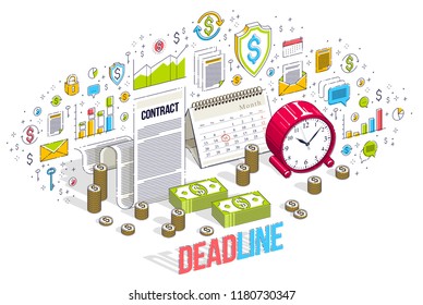 Deadline concept, table Clock and Calendar with cash money stacks and coin piles isolated on white. Isometric 3d vector finance illustration with icons, stats charts and design elements.