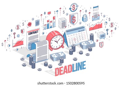 Deadline concept, table Clock and Calendar with cash money stacks and coin piles isolated on white. Isometric 3d vector finance illustration with icons, stats charts and design elements.