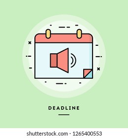 Deadline, flat design thin line banner, usage for e-mail newsletters, web banners, headers, blog posts, print and more. Vector illustration.