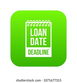 Deadline icon green vector isolated on white background