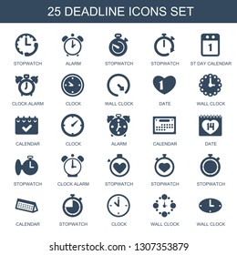deadline icons. Trendy 25 deadline icons. Contain icons such as stopwatch, alarm, st day calendar, clock alarm, clock, wall clock, date, calendar. deadline icon for web and mobile.