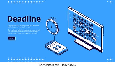 Deadline isometric landing page, computer desktop with browser page on screen, alarm clock, note pad calendar. Time management and work organization 3d vector line art web banner