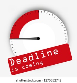 Deadline project concept . Deadline is coming concept