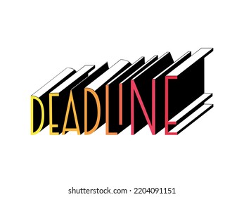 Deadline vector illustration. Letters grow in volume and change color from yellow to red. 