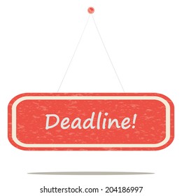 Deadline, vector sign board illustration.