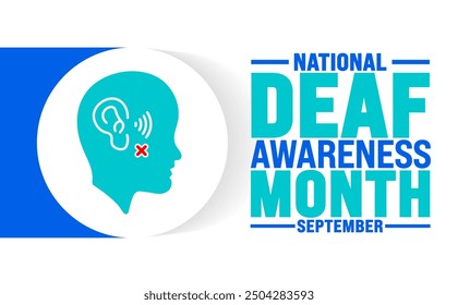 Deaf Awareness Month is observed every year in September. Holiday concept. Template for background, banner, card, poster, placard, design template with unique shapes with standard color.