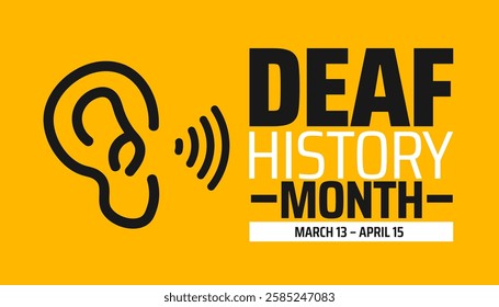 Deaf History Month background banner or poster design template. observed every year in March. Holiday concept. Use to any Template, card, poster, placard, template.