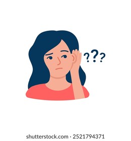 Deaf woman, hearing problem or loss hear, tinnitus. Girl listens to an indistinct sound. Contacting an otolaryngologist for help and treatment. Vector illustration