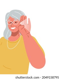 Deafness concept.The old lady smiles and holds her hand near her ear. The elderly woman listening or hearing intently.Vector flat illustration.