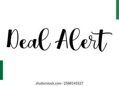 Deal Alert Best sale saying typography text