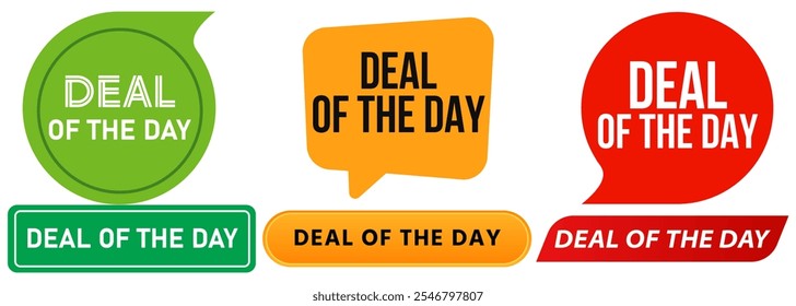 Deal of the day agreement negotiation offer promotion dealing advertisement stamp colorful badges emblem banner button sticker ribbon label design icon set collection