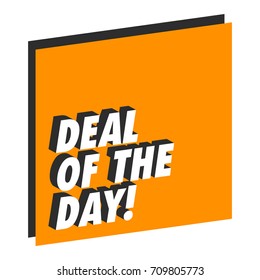 Deal Of The Day in Flat Colours with 3D Style Shadow