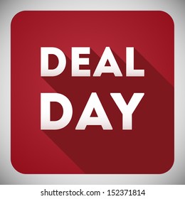 Deal day, flat design, icon for your business and promo