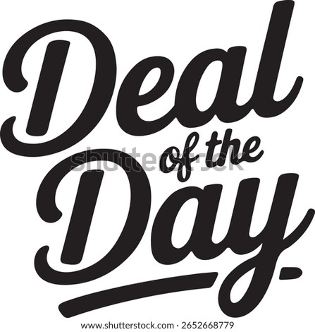 Deal of the Day Hand Lettered Typography for Daily Offers