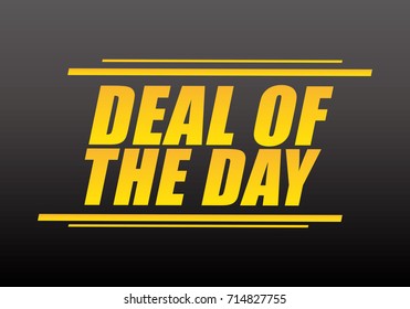 Deal Of The Day On Black Background