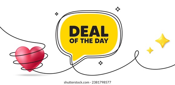 Deal of the day tag. Continuous line art banner. Special offer price sign. Advertising discounts symbol. Day deal speech bubble background. Wrapped 3d heart icon. Vector