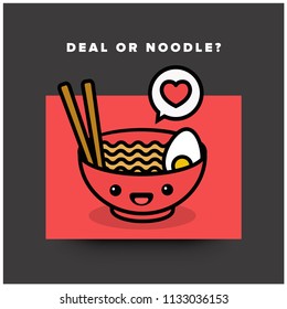 Deal Or Noodle Pun Poster Vector Illustration in Flat Style Line Art