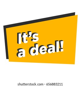 It's A Deal Written in Flat Colours with 3D Style Shadow