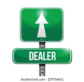 dealer street sign illustration design over a white background