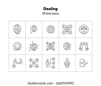 Dealing line icon set. Globe, planet, team, partners. Foreign relations concept. Can be used for topics like international business, global partnership, networking