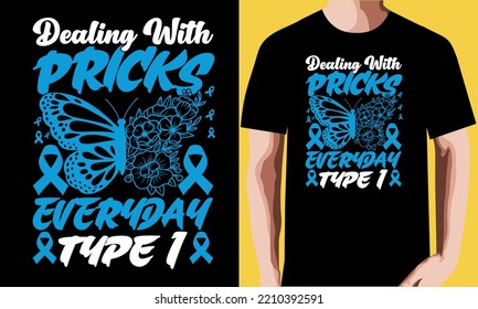 Dealing with pricks everyday type 1 T-shirt Design