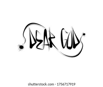 Dear God lettering text on white background in vector illustration
